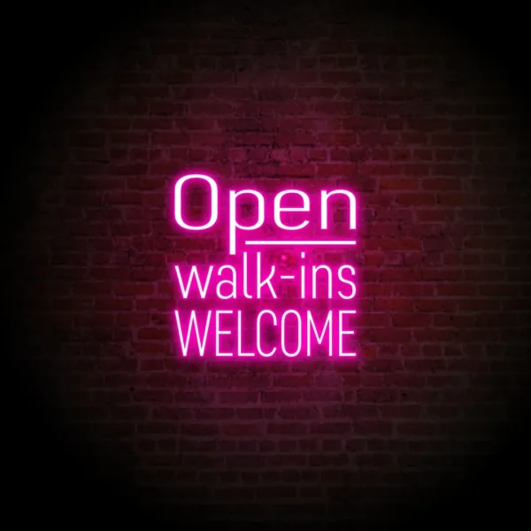 Walk-Ins Welcome neon sign, brightly glowing to create an inviting and friendly atmosphere for customers.